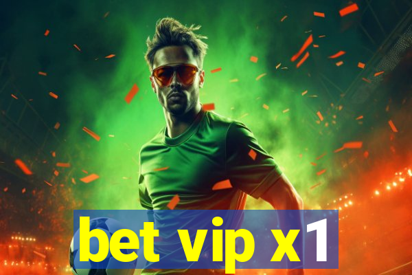 bet vip x1